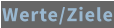Werte/Ziele